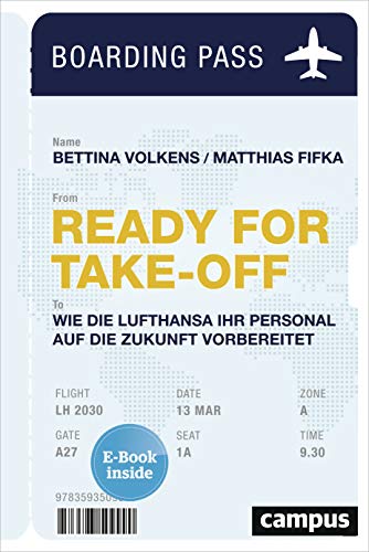 Beispielbild fr Ready for Take-off: Wie die Lufthansa ihr Personal auf die Zukunft vorbereitet, plus E-Book inside (ePub, mobi oder pdf) zum Verkauf von medimops