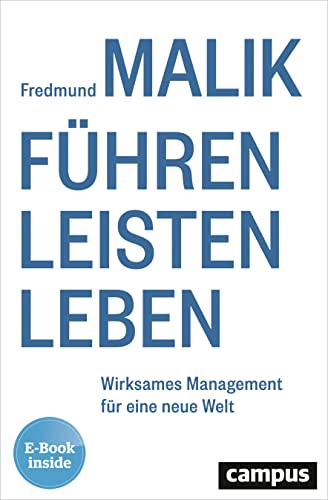 9783593510699: Fhren Leisten Leben: Wirksames Management fr eine neue Welt, plus E-Book inside (ePub, mobi oder pdf)