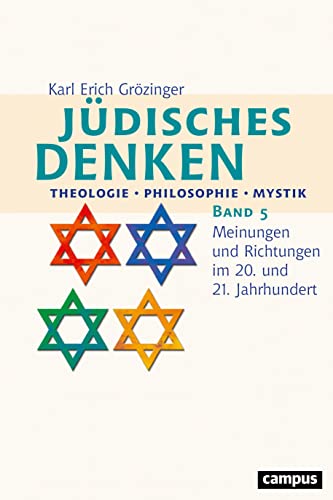 9783593511078: Jdisches Denken: Theologie - Philosophie - Mystik: Band 5: Meinungen und Richtungen im 20. und 21. Jahrhundert