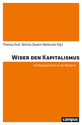 9783593511245: Wider den Kapitalismus: Antikapitalismen in der Moderne