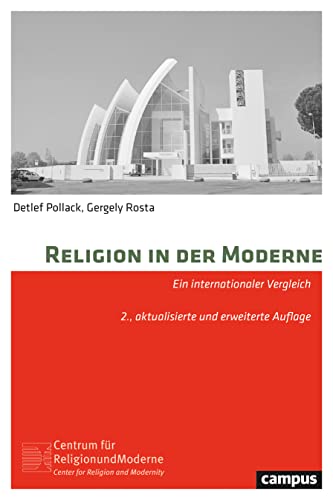 Beispielbild fr Religion in der Moderne: Ein internationaler Vergleich (Religion und Moderne, 1) zum Verkauf von medimops