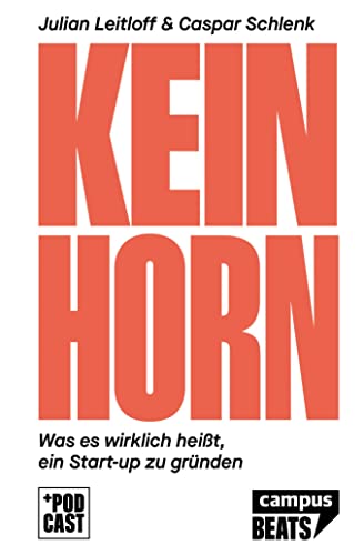 Stock image for Keinhorn: Was es wirklich heit, ein Start-up zu grnden for sale by Chiron Media