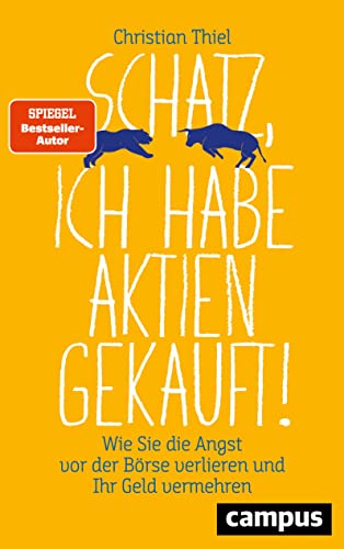 Imagen de archivo de Schatz, ich habe Aktien gekauft! -Language: german a la venta por GreatBookPrices