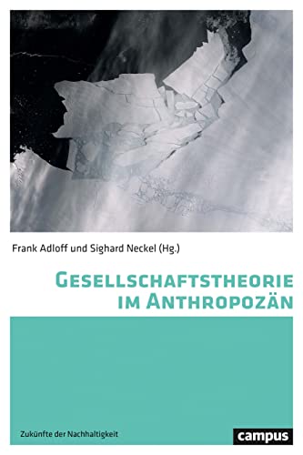 Stock image for Gesellschaftstheorie im Anthropozn -Language: german for sale by GreatBookPrices