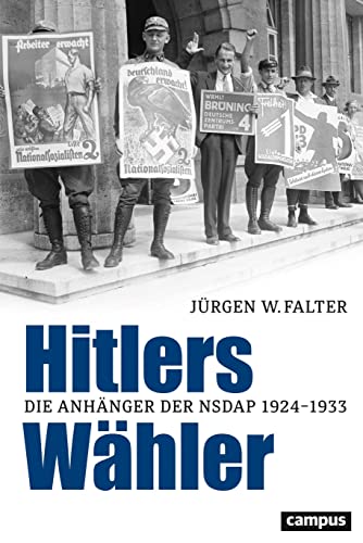 Beispielbild fr Hitlers Whler. Die Anhnger der NSDAP 1924-1933. zum Verkauf von Antiquariat Luechinger