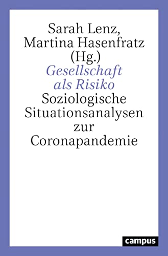 Imagen de archivo de Gesellschaft als Risiko: Soziologische Situationsanalysen zur Coronapandemie a la venta por medimops