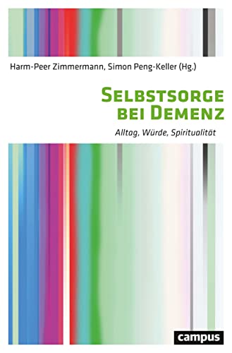 Stock image for Selbstsorge bei Demenz: Alltag, Wrde, Spiritualitt for sale by Revaluation Books