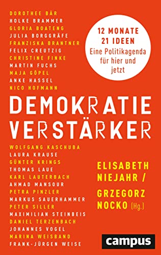 Imagen de archivo de Demokratieverstrker: 12 Monate, 21 Ideen: Eine Politikagenda fr hier und jetzt a la venta por medimops