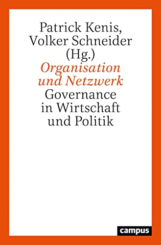 9783593513980: Organisation und Netzwerk: Governance in Wirtschaft und Politik