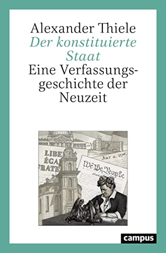 9783593514222: Der konstituierte Staat: Eine Verfassungsgeschichte der Neuzeit