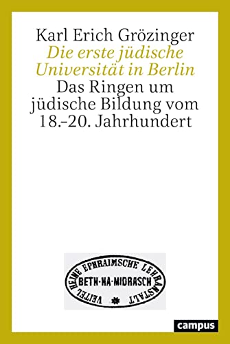 9783593517001: Die erste jdische Universitt in Berlin: Das Ringen um jdische Bildung vom 18.-20. Jahrhundert