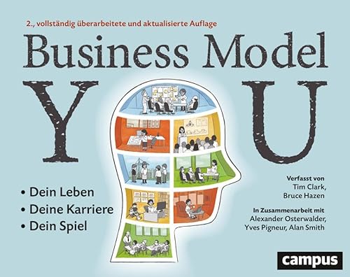 9783593517698: Business Model You: Dein Leben - Deine Karriere - Dein Spiel