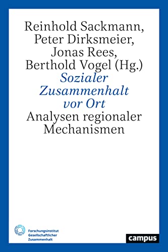 9783593518176: Sozialer Zusammenhalt vor Ort: Analysen regionaler Mechanismen