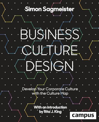 Beispielbild fr Business Culture Design : Develop Your Corporate Culture With the Culture Map zum Verkauf von GreatBookPrices