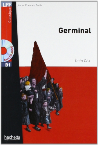Lire en français facile: Germinal - Emile Zola