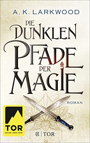 Stock image for Die dunklen Pfade der Magie: Roman for sale by medimops