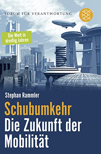 Stock image for Schubumkehr - Die Zukunft der Mobilitt for sale by Ammareal