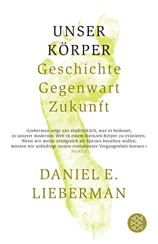 Beispielbild fr Unser Krper: Geschichte, Gegenwart, Zukunft zum Verkauf von medimops