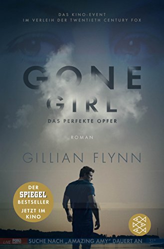 9783596032198: Gone Girl - Das perfekte Opfer: (Filmbuch) Roman