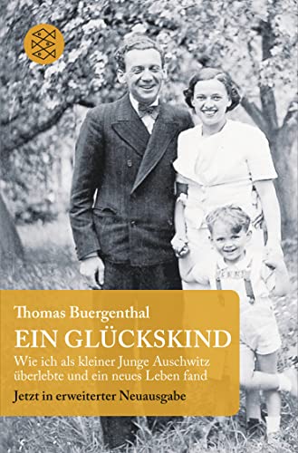 Beispielbild fr Ein Glckskind: Wie ich als kleiner Junge Auschwitz berlebte und ein neues Leben fand zum Verkauf von Ammareal