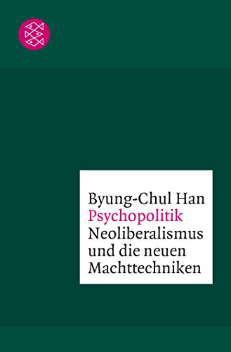 9783596033751: Psychopolitik: Neoliberalismus und die neuen Machttechniken