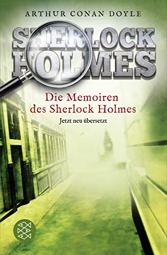 Beispielbild fr Die Memoiren des Sherlock Holmes: Erzhlungen Neu bersetzt von Henning Ahrens zum Verkauf von medimops