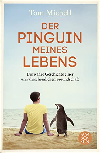Stock image for Der Pinguin meines Lebens: Die wahre Geschichte einer unwahrscheinlichen Freundschaft for sale by AwesomeBooks
