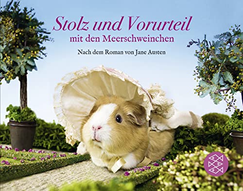 Stock image for Stolz und Vorurteil mit den Meerschweinchen. Nach dem Roman von Jane Austen -Language: german for sale by GreatBookPrices