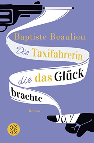 Beispielbild fr Die Taxifahrerin, die das Glck brachte: Roman zum Verkauf von medimops