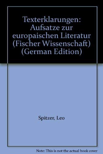 9783596100828: Texterklrungen. Aufstze zur europischen Literatur