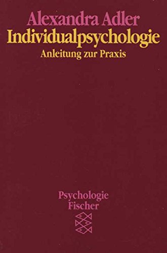 9783596101313: Individualpsychologie. Anleitung zur Praxis