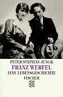 Beispielbild fr Franz Werfel. Eine Lebensgeschichte. zum Verkauf von medimops