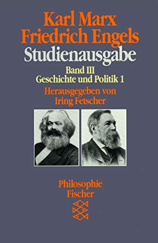 Imagen de archivo de Studienausgabe III. Geschichte und Politik I. ( Philosophie). a la venta por HPB-Red