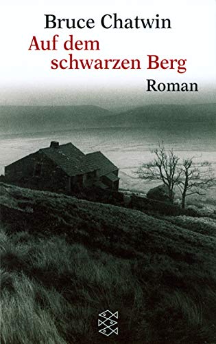 Auf Dem Schwarzen Berg (9783596102945) by Bruce Chatwin