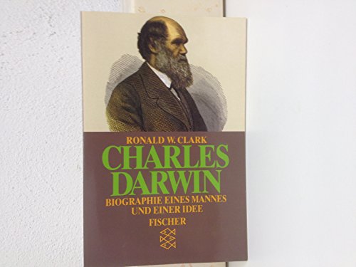 Charles Darwin. Biographie eines Mannes und einer Idee. Aus dem Englischen von Joachim A. Frank.