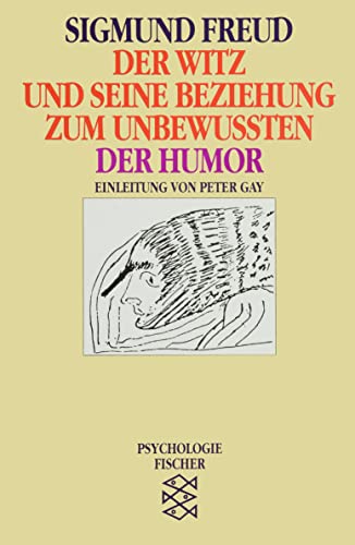 Beispielbild fr Der Witz und seine Beziehung zum Unbewuten / Der Humor: (Werke im Taschenbuch). (Psychologie) zum Verkauf von medimops