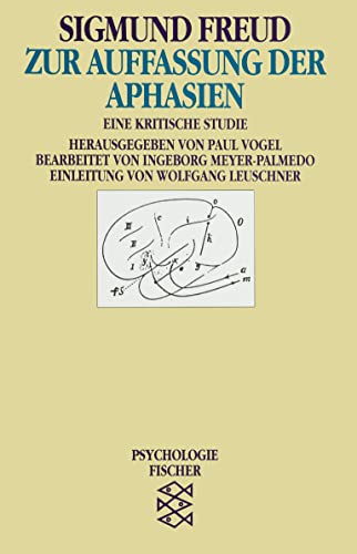 Beispielbild fr Zur Auffassung der Aphasien: Eine kritische Studie: Eine kritische Studie. (Psychologie) zum Verkauf von medimops