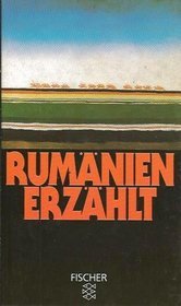 Beispielbild fr Rumnien erzhlt : 17 Erzhlungen / ausgew. und mit einer Nachbemerkung von Stefana Sabin zum Verkauf von Versandantiquariat Buchegger