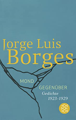 Mond gegenüber: Gedichte 1923-1929 Taschenbuchausgabe Jorge Luis Borges, Werke in 20 Bänden