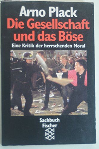 Beispielbild fr Die Gesellschaft und das Bse. Eine Kritik der herrschenden Moral. ( Sachbuch). zum Verkauf von medimops