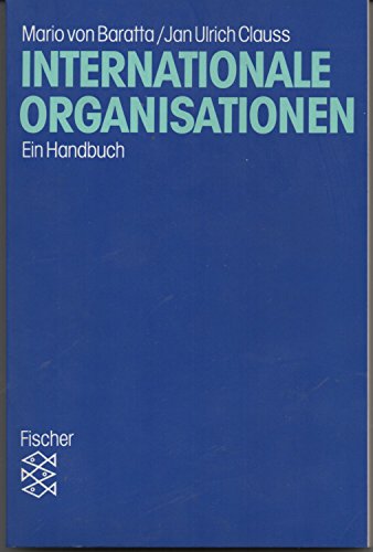 9783596106448: Internationale Organisationen. Ein Handbuch.