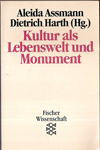 Beispielbild fr Kultur als Lebenswelt und Monument. ( Fischer Wissenschaft). zum Verkauf von medimops