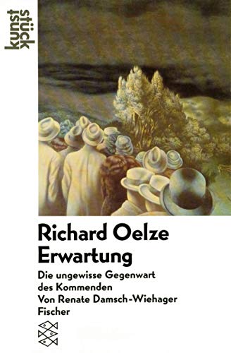 Stock image for Richard Oelze 'Erwartung' for sale by medimops