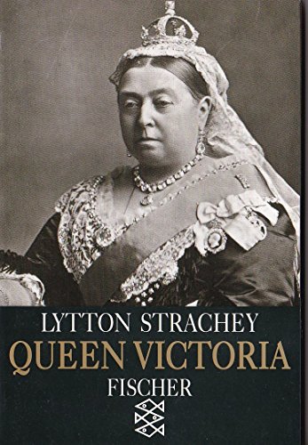 Queen Victoria. - Lytton Strachey