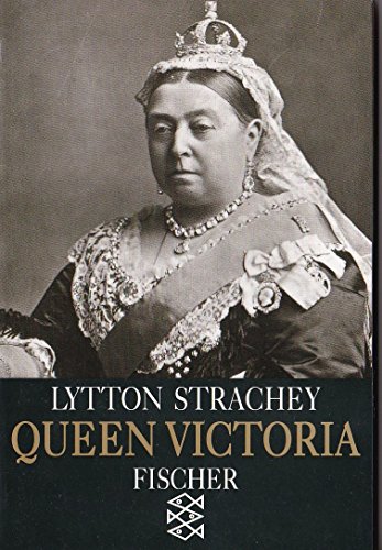 Queen Victoria. - Strachey, Lytton