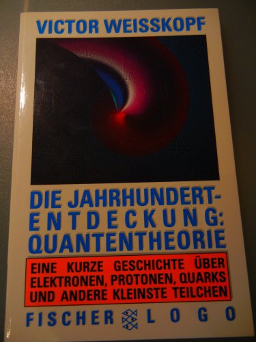 Imagen de archivo de Die Jahrhundertentdeckung: Quantentheorie a la venta por medimops