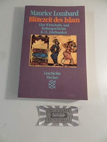 Imagen de archivo de Bltezeit des Islam. Eine Wirtschafts- und Kulturgeschichte 8.-11. Jahrhundert. a la venta por medimops