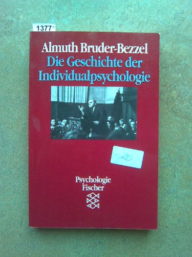 Beispielbild fr Geschichte der Individualpsychologie. ( Psychologie). zum Verkauf von medimops