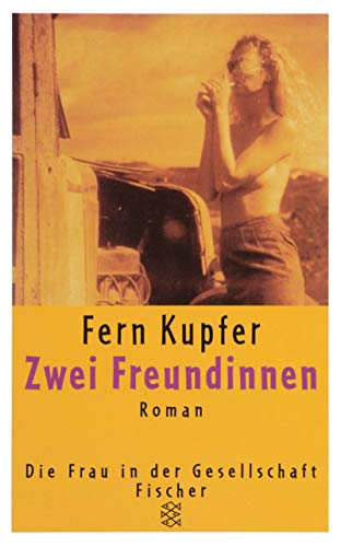 Imagen de archivo de Zwei Freundinnen. : Roman. (Die Frau in der Gesellschaft). a la venta por Buchpark