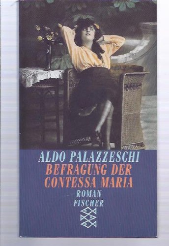 Stock image for Befragung der Contessa Maria: Roman for sale by Gerald Wollermann